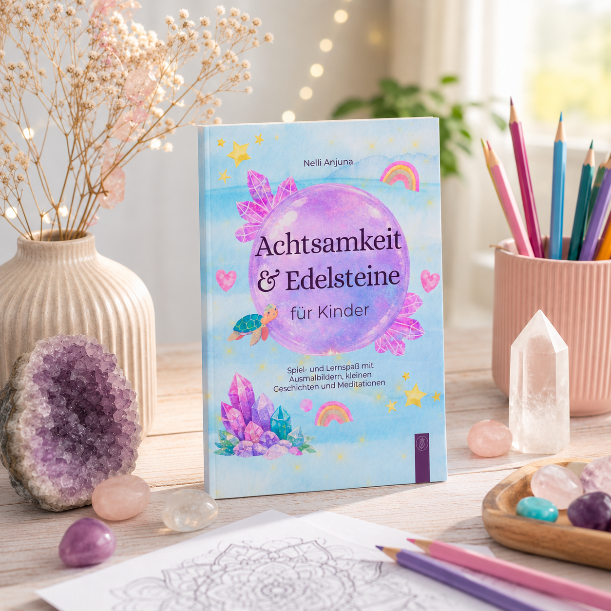 Kinderbuch „Achtsamkeit & Edelsteine“